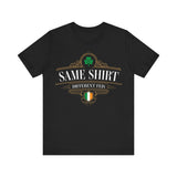 Irish Dance Parent T-Shirt: Same Shirt, Different Feis